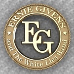 Ernie GIvens and The White Lies Band