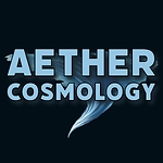 Aether Cosmology