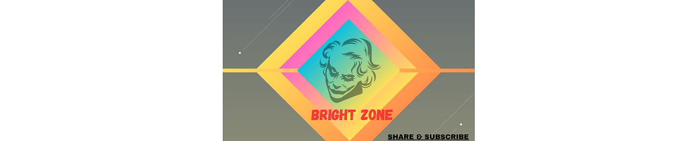 BRIGHT ZONE