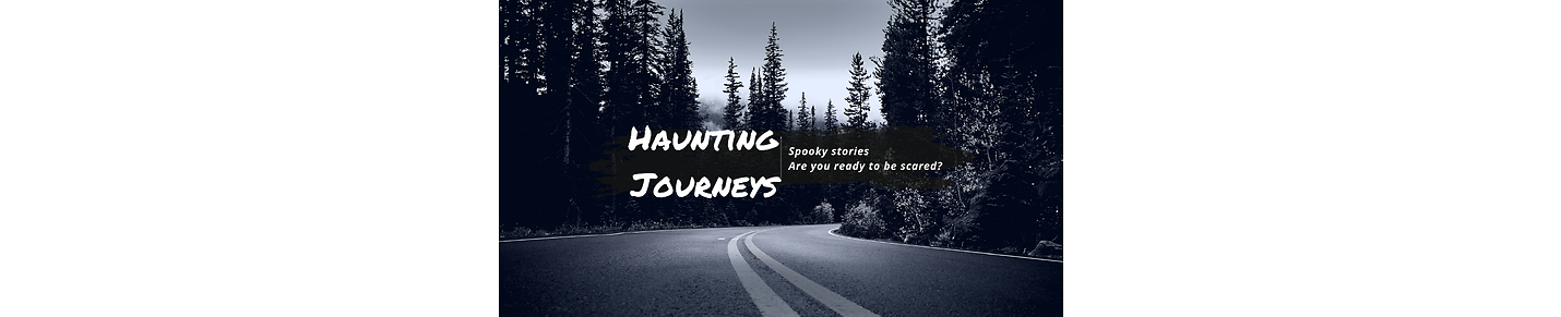 Haunting Journeys