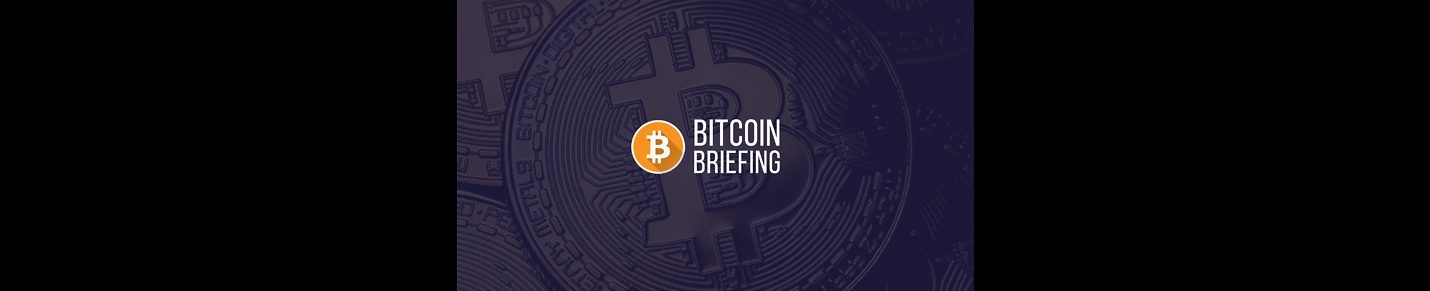 The Bitcoin Briefing Podcast