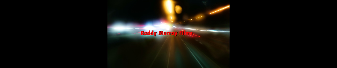 Roddy Murray Films