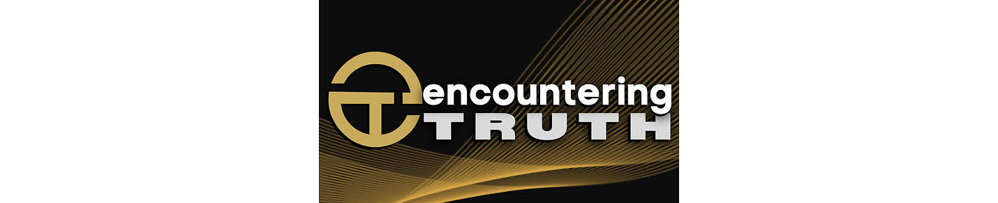 Encountering Truth