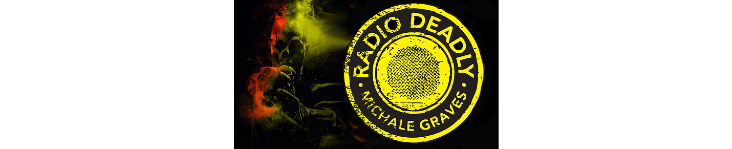The Radio Deadly Show