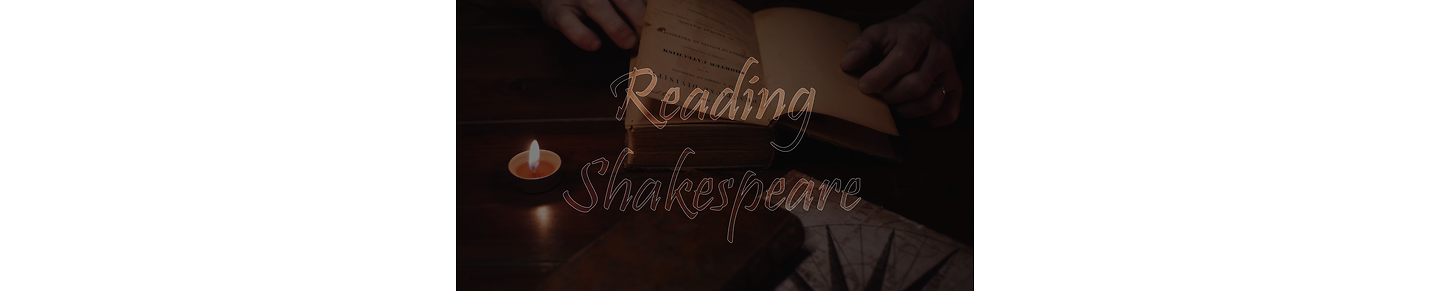 Reading Shakepeare