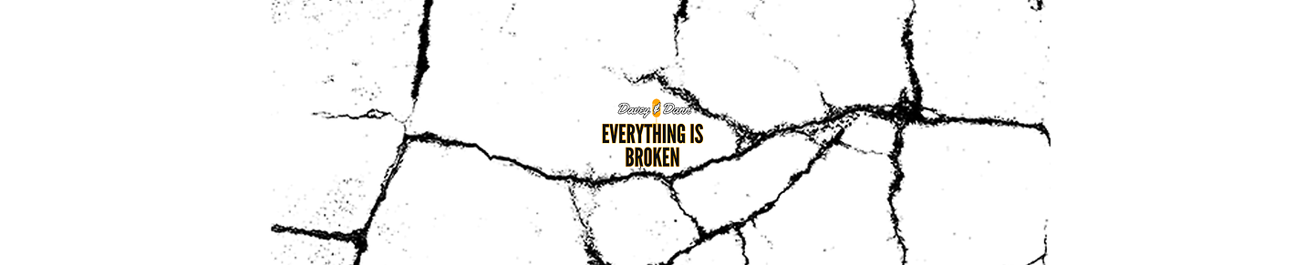 The 'Everything Is Broken' Podcast