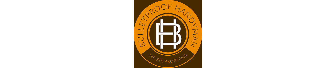 Bulletproof Handyman Business