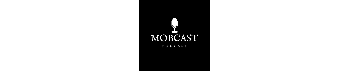 MOBCAST PODCAST