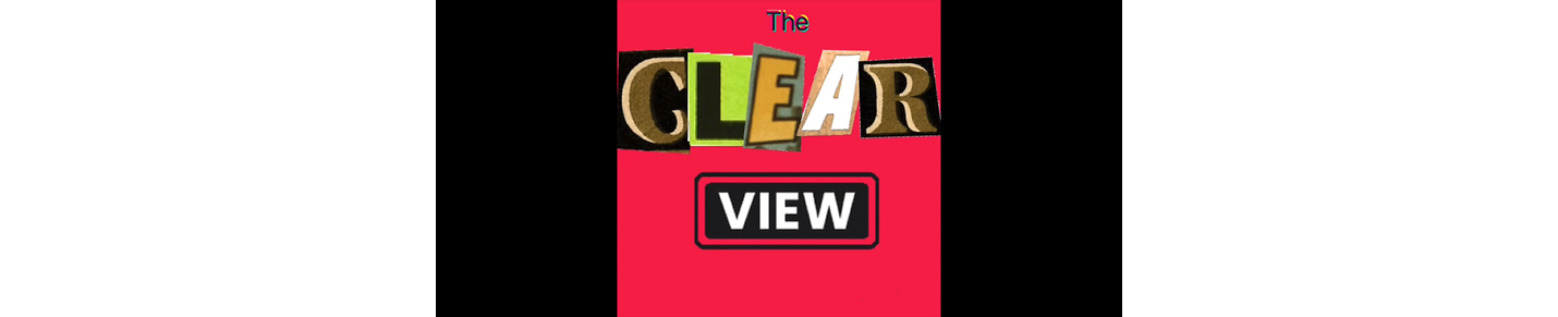 THE CLEAR VIEW