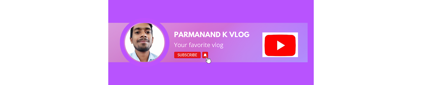 Parmanand K Vlog