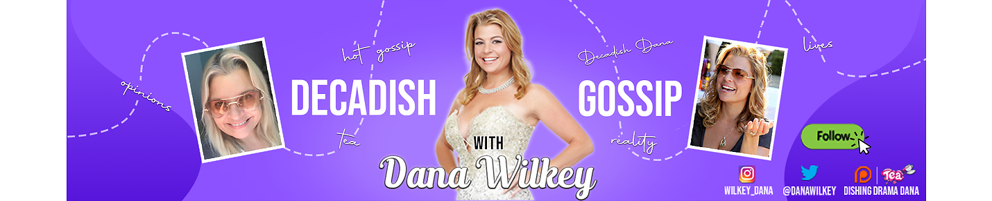 Dana Wilkey's Reality TV Gossip Sesh