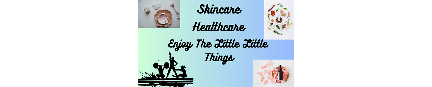 Daily Skincare And Healthcare