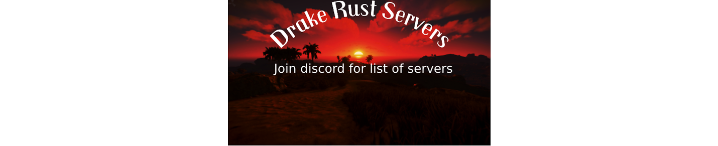 Drake Rust Servers