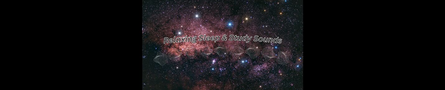 Relaxing Sleep And Study Sounds