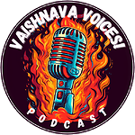 The Vaishnava Voices Podcast