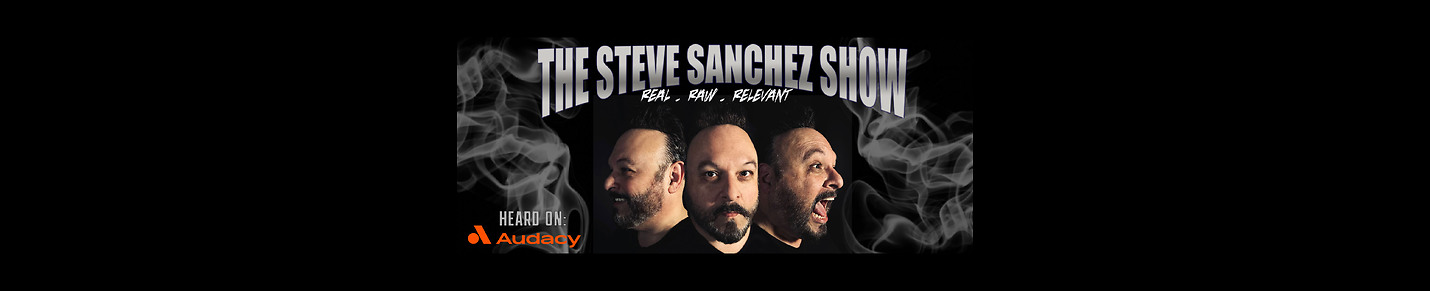 The Steve Sanchez Show