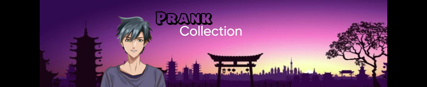 Prank Collection