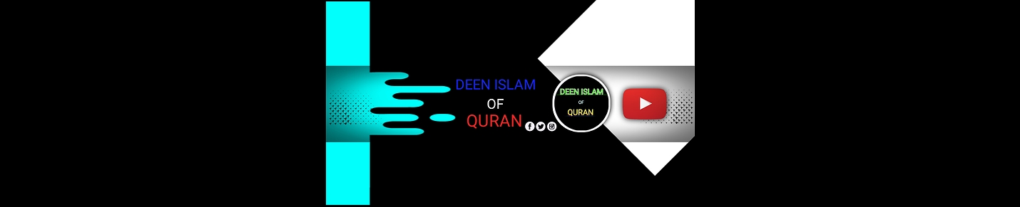 Deen Islam of Quran