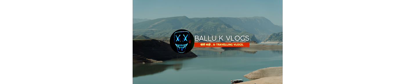 Ballu KE Vlogs