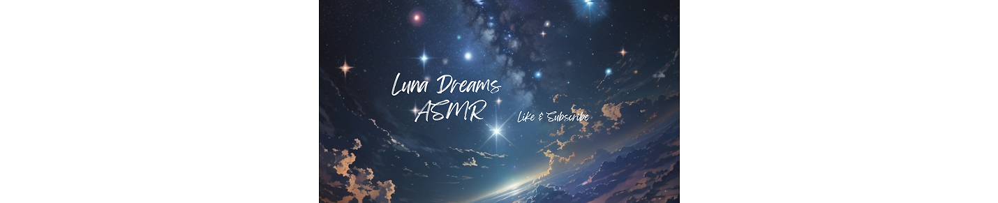 Luna Dreams ASMR