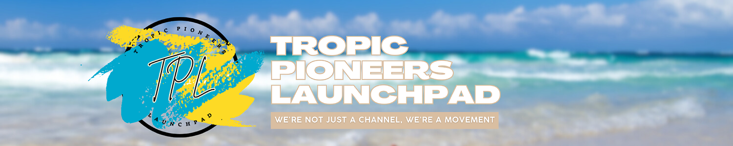 Tropic Pioneers Launchpad