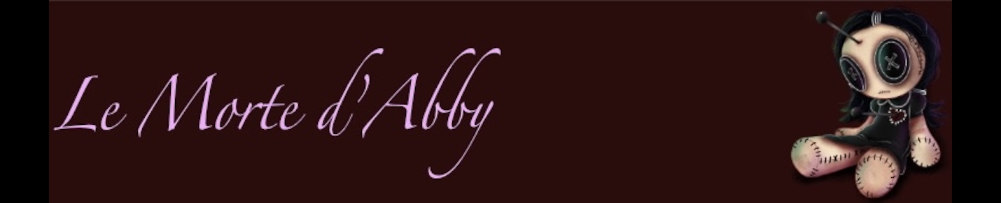 Le Morte d'Abby