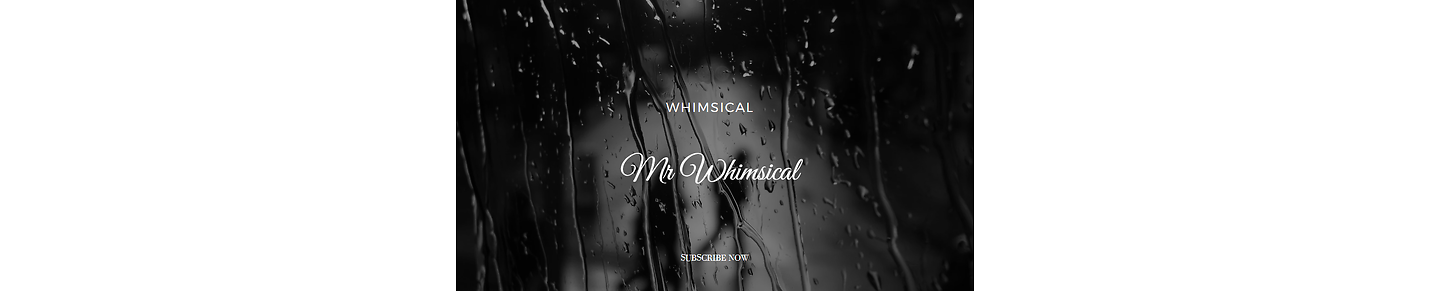 Mr Whimsical