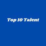 Top 10 Talent