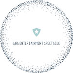 Ana Entertainment Spectacle
