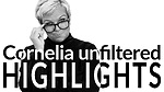 Cornelia unfiltered- H I G H L I G H T S