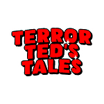 Terror Ted's Tales