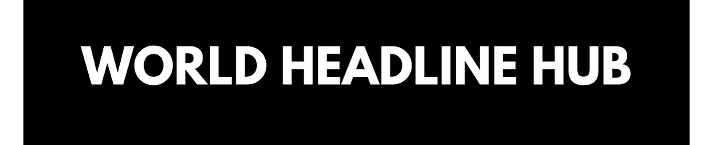 World Headline Hub