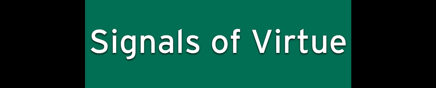 Signals of Virtue