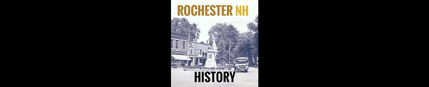 Rochester NH History