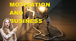 Motivation and business