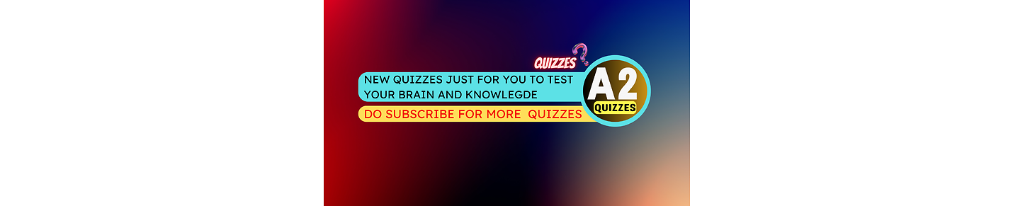 A2 Quizzes
