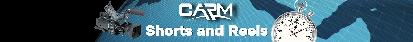 CARM Shorts and Reels