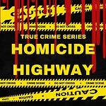 Homicide Highway