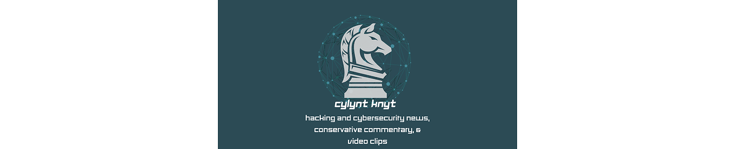 Cybersecurity News, Conservative Commentary, and Clips.