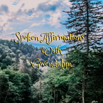 Spoken Affirmations with Gwendalyn