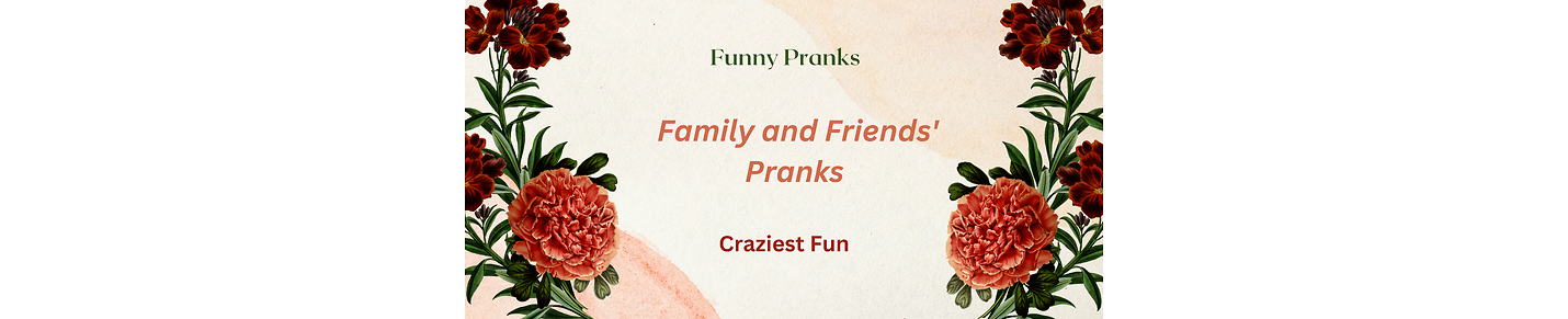 "Laugh Out Loud: The Ultimate Collection of Family-Friendly Pranks"