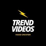 TREND VIDEOS