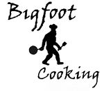 Bigfoot Cooking