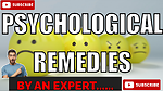 PSYCHOLOGYICAL REMEDIES BY AN EXPERT