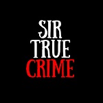 SirTrueCrime