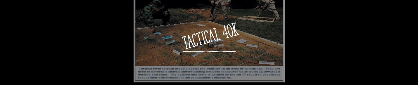 Tactical 40k