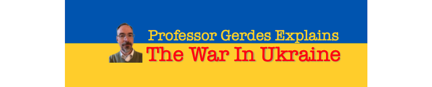 Professor Gerdes Explains #Ukraine