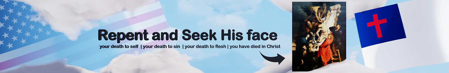 Repent and Seek His Face