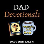 Dad Devotionals Podcast