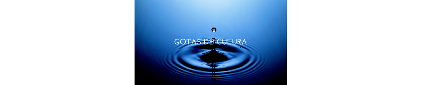 Gotas de Cultura